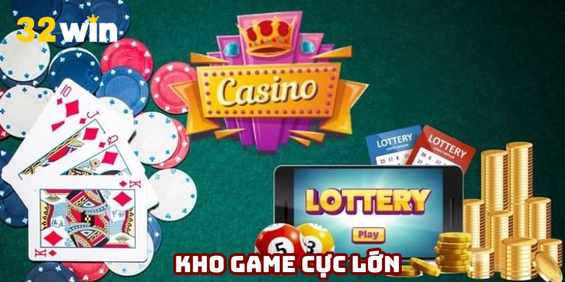 Trải nghiệm kho game cực lớn có tại 32Win