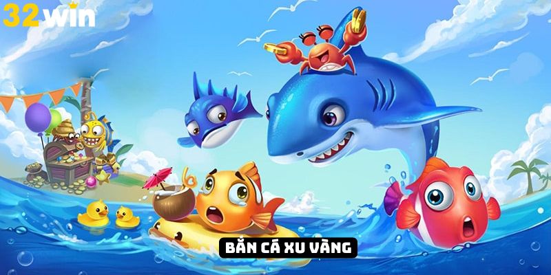 Bắn cá xu vàng